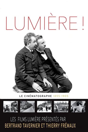 Lumière! The Cinematograph (1895-1905)