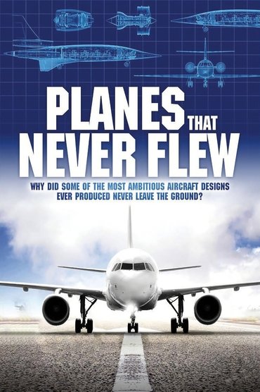 Planes That Never Flew
