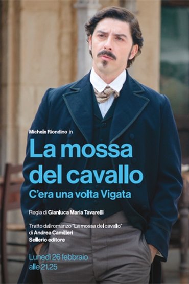 La mossa del cavallo: c’era una volta Vigata (2018)