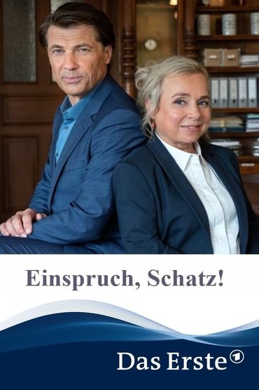 Einspruch, Schatz!