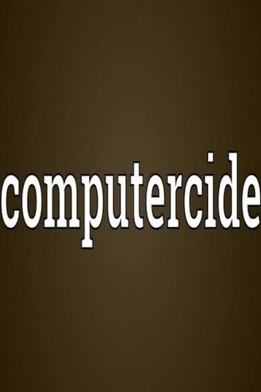 Computercide