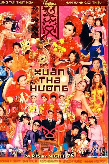 Paris By Night 76: Xuân Tha Hương