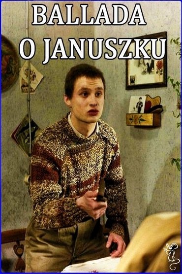 Ballada për Januszekun