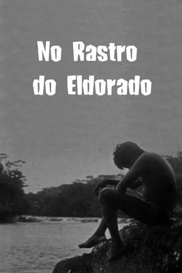 No Rastro do Eldorado