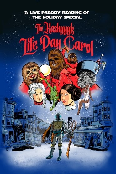 The Kashyyyk Life Day Carol
