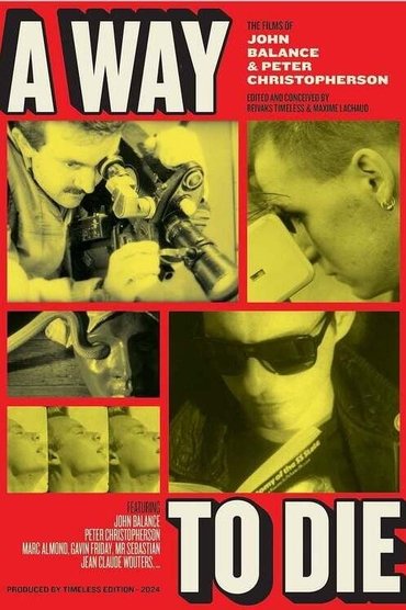 A Way to Die: The Films of Peter Christopherson and John Balance
