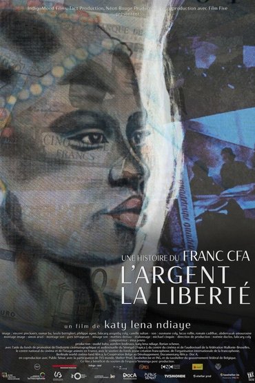 Money, Freedom, a Story of CFA Franc