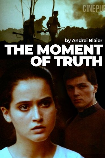 The Moment of Truth
