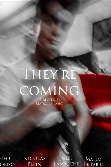 They're Coming