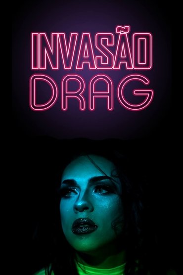 Drag Invasion
