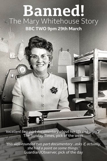 Banned! The Mary Whitehouse Story