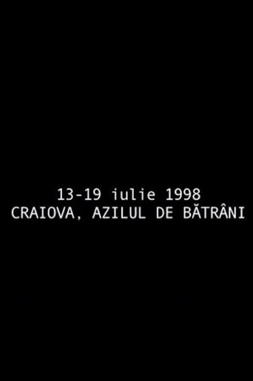 July 13 - July   19, 1998 Craiova, The Retirement Home