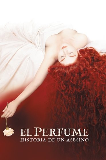 El Perfume. Historia de un asesino (2006) El Perfume. Historia de un asesino (2006)