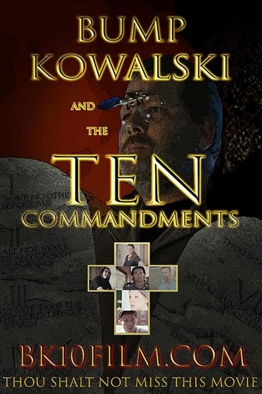 Bump Kowalski and the Ten Commandments