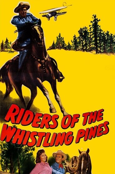 Riders of the Whistling Pines
