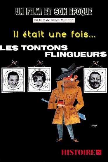 Il était une fois... Les Tontons flingueurs