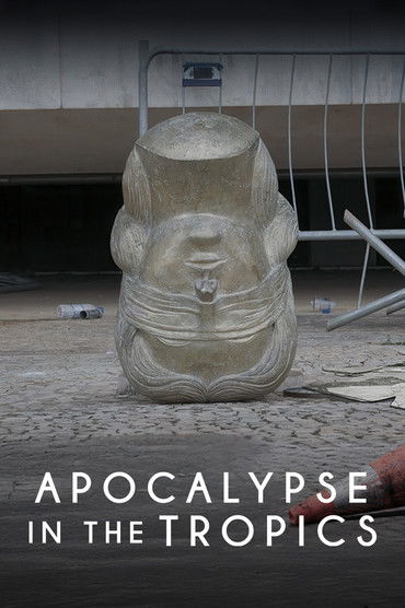 Apocalypse in the Tropics