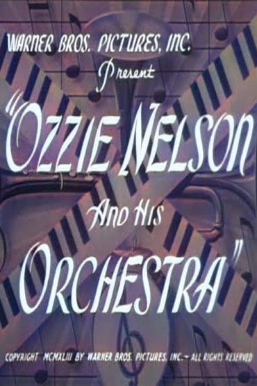 Ozzie Nelson and His Orchestra