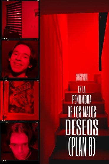 EN LA PENUMBRA DE LOS MALOS DESEOS (PLAN B)