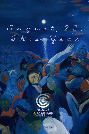 August 22, This Year