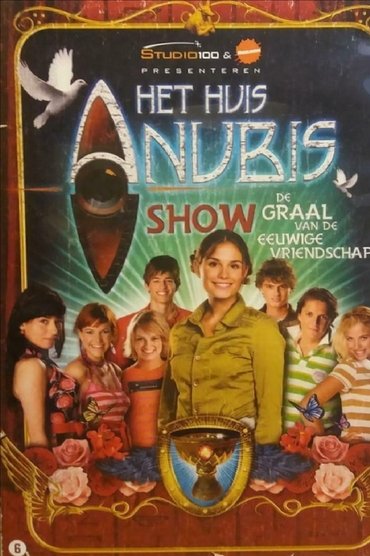 House of Anubis (NL): The Grail of Eternal Friendship