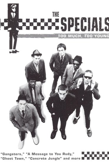 The Specials: Too Much, Too Young