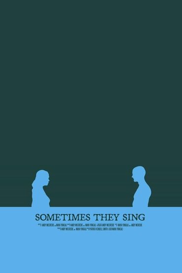 Sometimes They Sing