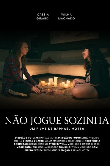 Não jogue sozinha