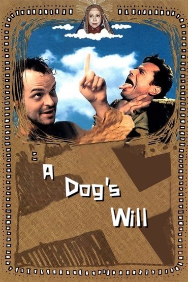 A Dog's Will