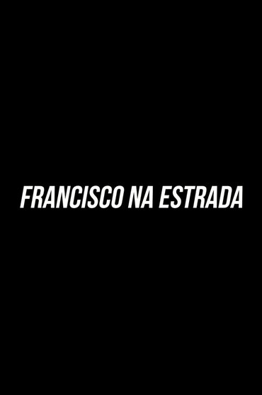 Francisco On The Road