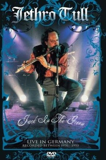 Jethro Tull: Jack in the Green - Live in Germany