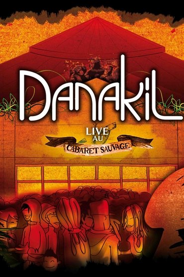Danakil Live au Cabaret Sauvage