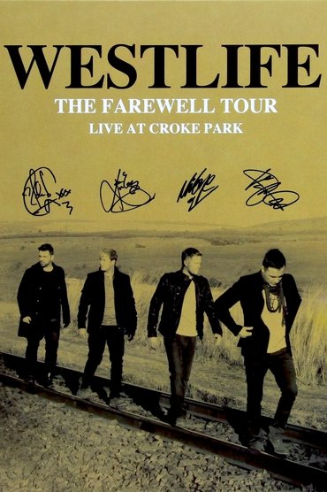 Westlife: The Farewell Tour Live at Croke Park
