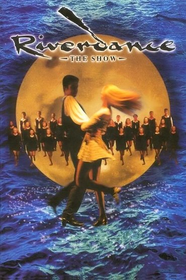 Riverdance: The Show