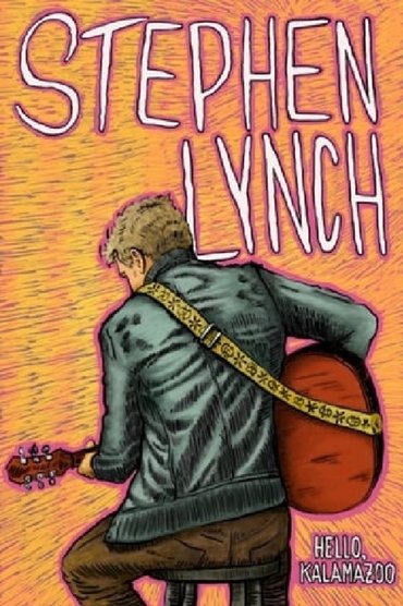 Stephen Lynch: Hello Kalamazoo