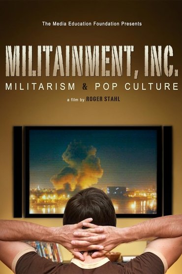 Militainment, Inc.: Militarism & Pop Culture