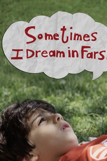 Sometimes I Dream in Farsi