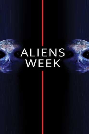 Aliens Week