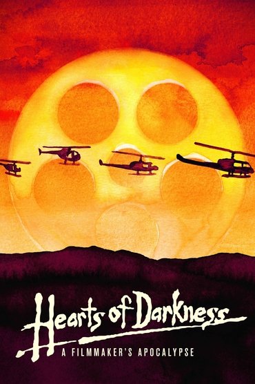 Hearts of Darkness: A Filmmaker's Apocalypse