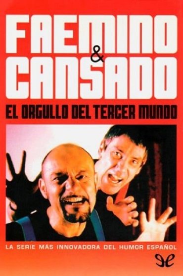 Faemino y Cansado: El orgullo del tercer mundo