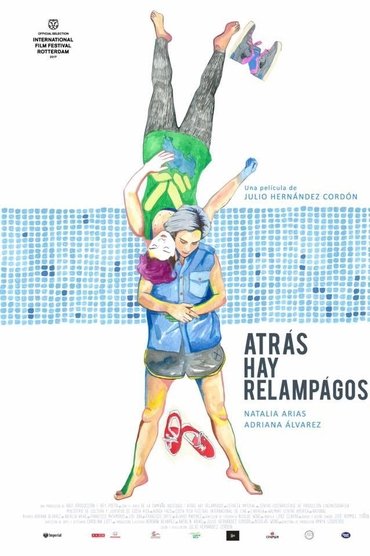 Atrás hay relámpagos (2017)
