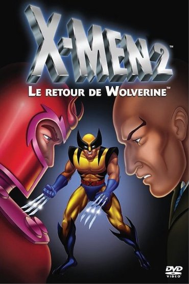 X-MEN 2 - Wolverine's story