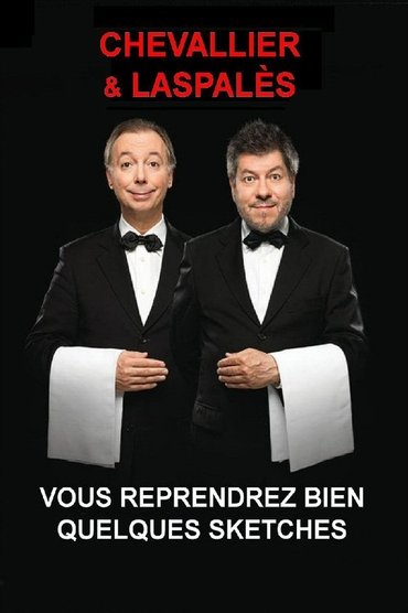 Chevallier et Laspalès - Vous reprendrez bien quelques sketches