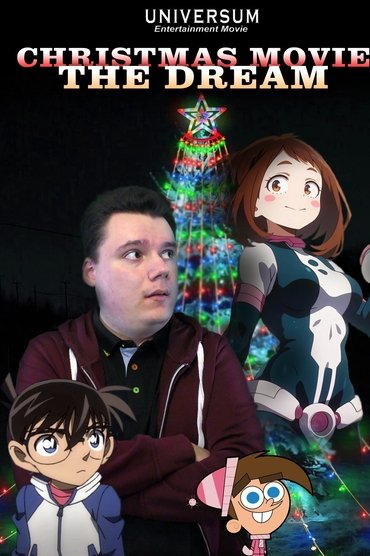 CHRISTMAS MOVIE: The Dream