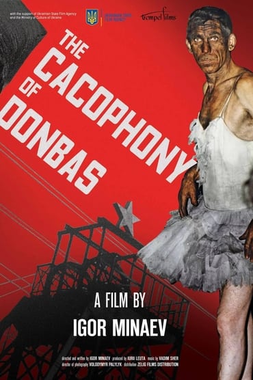 The Cacophony of the Donbas