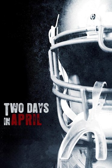 Two Days In April
