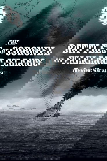 The Battles of Coronel and Falkland Islands