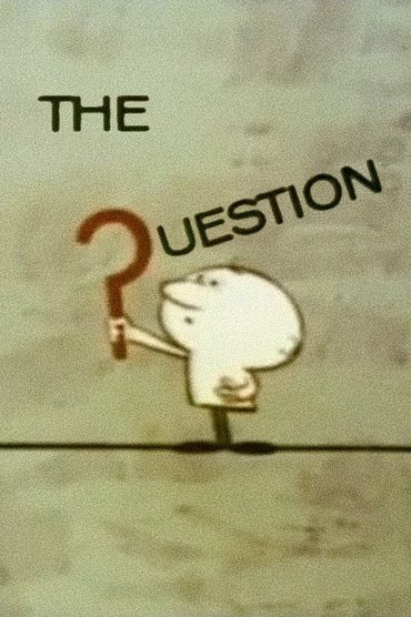 The Question