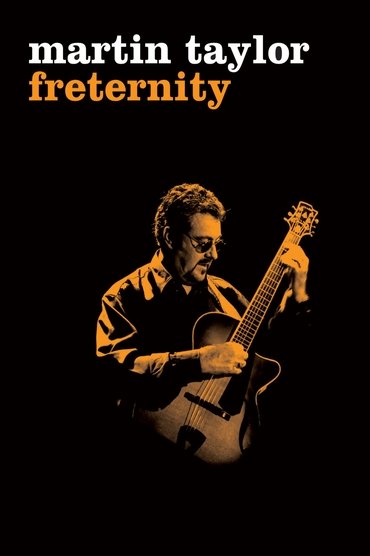 Martin Taylor: Freternity