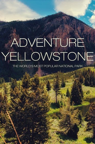 Adventure Yellowstone